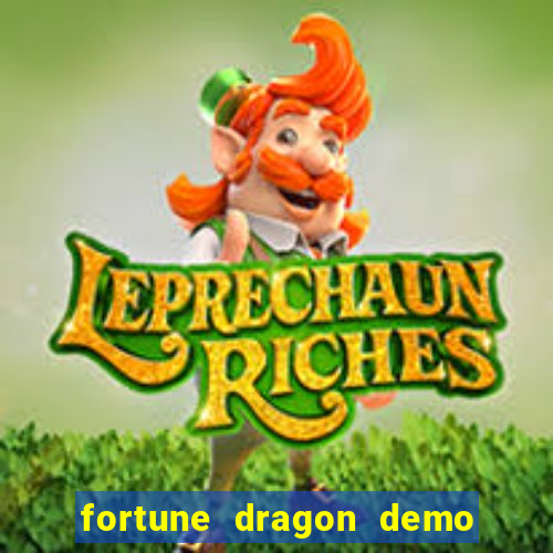 fortune dragon demo ganho certo